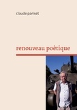 Claude Pariset - Renouveau poétique.