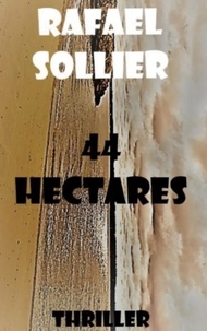 Rafael Sollier - 44 hectares.
