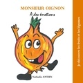 Nathalie Antien - Monsieur Oignon a des émotions.