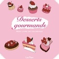 Lou Flare - Desserts Gourmands - Mon livre de coloriage.