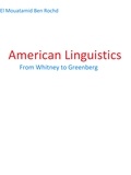 El Mouatamid Ben Rochd - American linguistics - From Whitney to Greenberg.