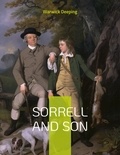 Warwick Deeping - Sorrell and Son - A Family Tale.