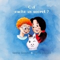 Valérie Gosselin - Qui cache un secret ?.