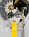 Jules Laforgue - Les Complaintes.