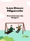 Comtesse de Ségur - Les Deux Nigauds.