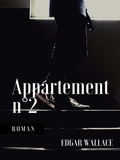 Edgar Wallace - Appartement n°2.