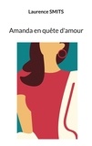 Laurence Smits - Amanda en quête d'amour.