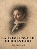 George Sand - La Comtesse de Rudolstadt.
