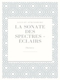 August Strindberg - La Sonate des spectres - Éclairs.