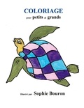 Sophie Bouron - Coloriage pour petits & grands.