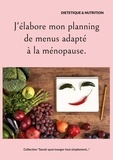 Cédric Menard - J'élabore mon planning de menus adapté à la ménopause.