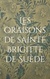 Siméon Stilite - Les oraisons de sainte Brigitte de Suède.