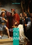 Jules Michelet - Histoire de France - Tome 3.