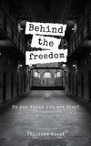 Philippe Quest - Behind the freedom.