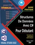 Patrice Rey - Structures de données avec C#10 et visual studio 2022.