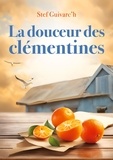 Stef Guivarc'h - La Douceur des Clémentines.