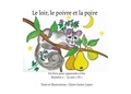 Claire Ganez Lopez - Le loir, le poivre et la poire.