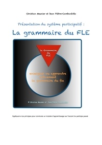 Emploi du Système participatif : la Grammaire du FLE. Comment enseigner la grammaire du FLE avec l'aide d'internet
