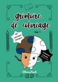 Claudie Charles - Grimoire de coloriage - Tome 1.