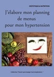 Cédric Menard - J'élabore mon planning de menus pour mon hypertension.