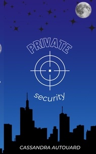 Cassandra Autouard - Private security  : Private security.