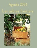 Sylvia Richard - Agenda Les arbres fruitiers.