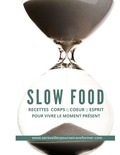 Eric Bouf - Recettes Faciles & Familiales - Slow Food - Une cuisine facile pour ceux qui ont le temps de se connecter à leur Ternaire Intérieur.