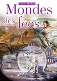 Thierry Mordant - "Monde des fées" - Peintures & Dessins.