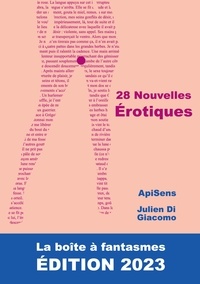 Di giacomo apisens Julien et Dufour gilles eskenazi Jean - La Boîte à Fantasmes  : 28 Nouvelles Érotiques - La Boîte à Fantasmes. ÉDITION 2023.