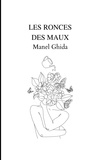 Manel Ghida - Les Ronces Des Maux.