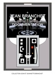 Jean Branchet - Jean et Jeannette Branchet  : Jean Branchet - Documentation.