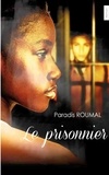 Paradis Roumal - Prisonnier.