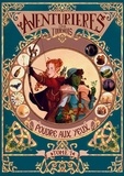 Livia Tournois - Aventurières Tome 1 : Poudre aux yeux.