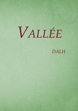 Par Dalh - Vallée - Vers libres.