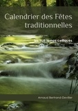 Arnaud Bertrand-deviller - Calendrier des Fêtes traditionnelles - les huit temps celtiques.