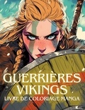 Story Color - Guerrières vikings - Livre de coloriage manga.