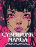 Story Color - Cyberpunk Manga - Livre de coloriage fille.