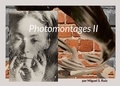 Miguel S. Ruiz - Photomontages II.