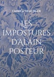 Fabrice Demurger - Les impostures d'Alain Posteur - Impostures littéraires.