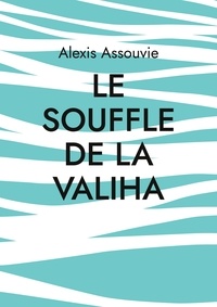 Alexis Assouvie - le souffle de la valiha - Monts compost'Ailes.