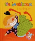 Fani Marceau et Claire Le Grand - Le cirque.
