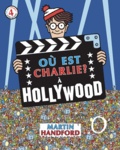 Martin Handford - Où est Charlie ? A Hollywood - Avec une mini loupe.