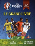 Clive Gifford - UEFA Euro 2016 France - Le grand livre.