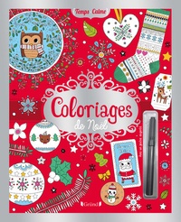Stéphanie Rousseau - Coloriages de Noël - Avec un feutre métallisé.