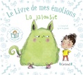 Stéphanie Couturier et Maurèen Poignonec - Le livre de mes émotions  : La jalousie.