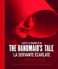 Andrea Robinson - L'art et le making of de The Handmaid's Tale La servante écarlate.