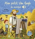 Emilie Collet et Séverine Cordier - Mon petit Van Gogh en musique.