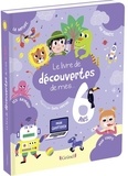 Magalie Lebot et Emilie Lapeyre - Le livre de découvertes de mes... 6 ans.