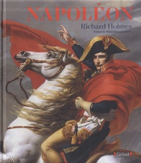 Richard Holmes - Napoléon.