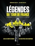 Gérard Holtz et Julien Holtz - Légendes du tour de France - 180 histoires pour revivre les plus grandes heures du tour.